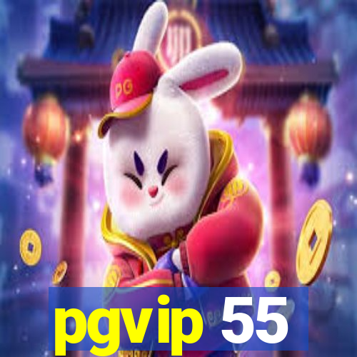pgvip 55